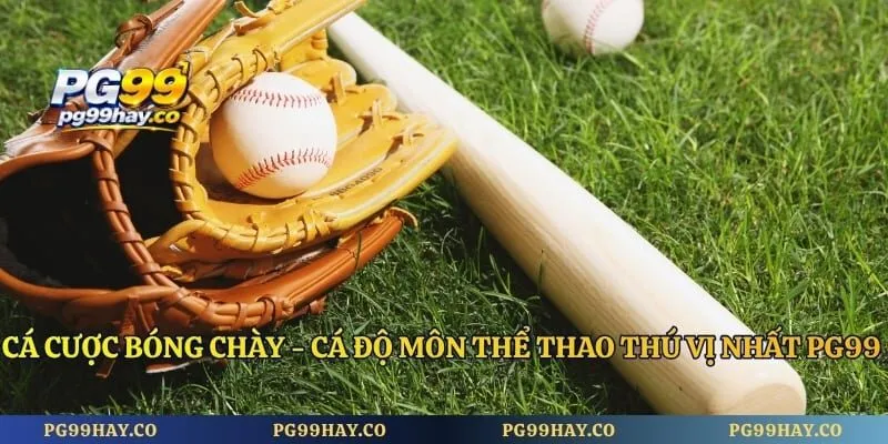 Cá Cược Bóng Chày - Cá Độ Môn Thể Thao Thú Vị Nhất PG99