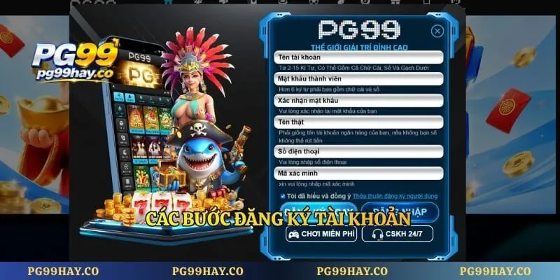 PG99 Các bước đăng ký tài khoản