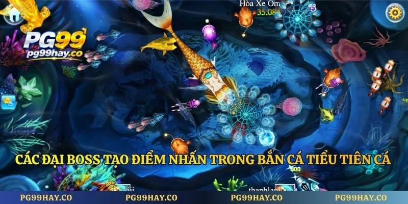 Các đại boss tạo điểm nhấn trong bắn cá tiểu tiên cá