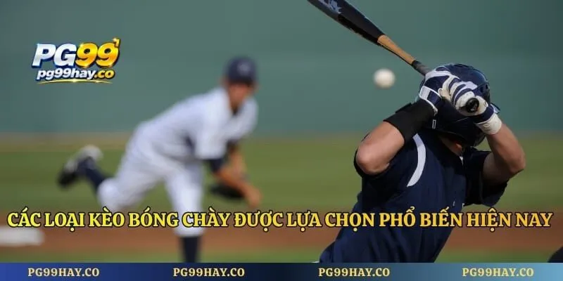 Cá Cược Bóng Chày - Cá Độ Môn Thể Thao Thú Vị Nhất PG99 Các loại kèo bóng chày được lựa chọn phổ biến hiện nay
