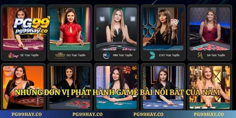 Những đơn vị phát hành game bài nổi bật của năm