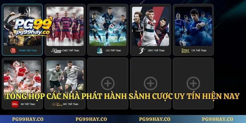 Tổng hợp các nhà phát hành sảnh cược uy tín hiện nay
